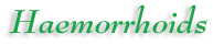Haemorrhoids