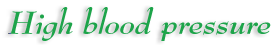 High Blood Pressure